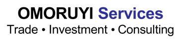 OMORUYI Services - Trade  Investment  Consulting